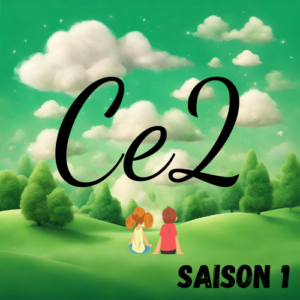 Ce2 - Saison 1